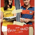 Break Ke Baad Movie Review: Every Relationship Needs its Space