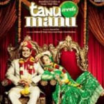 Tanu Weds Manu Music Album – Sadi Gali Aaya Karo!